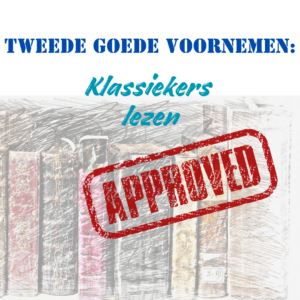 Mijn tweede goede voornemen: klassiekers lezen