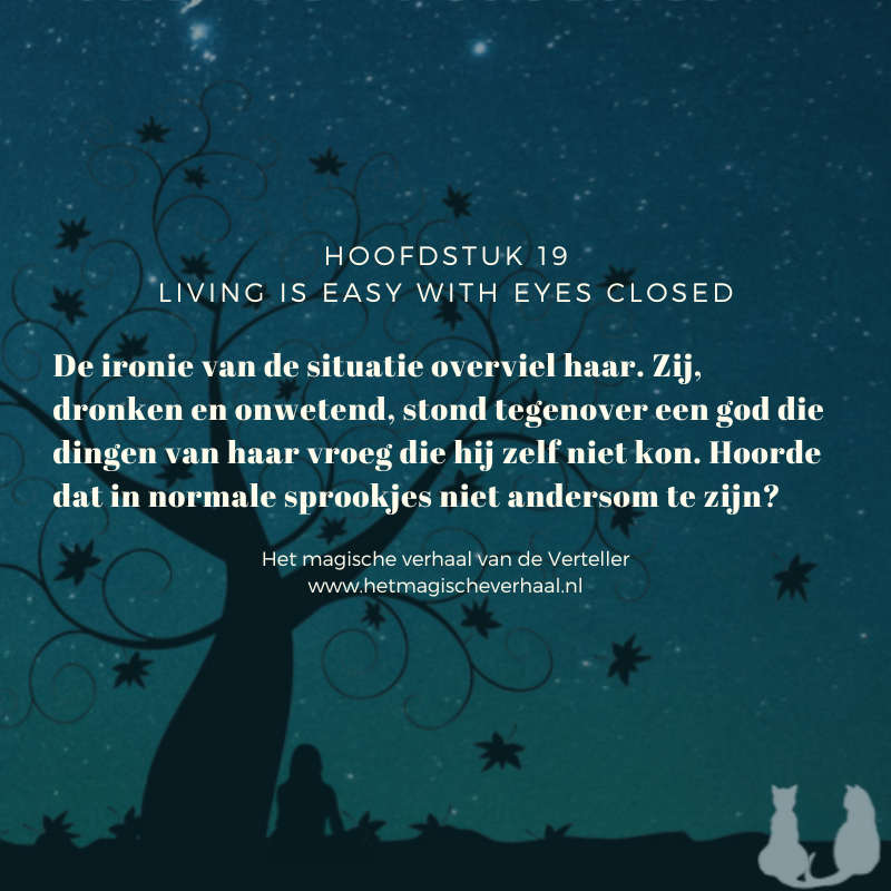 De titel van hoofdstuk 19 van Het magische verhaal van de Verteller komt uit het Beatlesnummer Strawberry Fiels Forever: Living is easy with eyes closed.